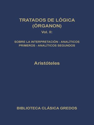 cover image of Tratados de lógica (Órganon) II